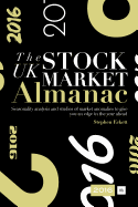 The UK Stock Market Almanac: Seasonality Analysis and Studies of Market Anomalies to Give You an Edge in the Year Ahead