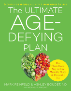 The Ultimate Age-Defying Plan: The Plant-Based Way to Stay Mentally Sharp and Physically Fit