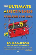 The ultimate assertiveness toolbox for kids