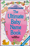The Ultimate Baby Name Book: Revised Edition