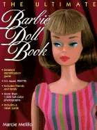 The Ultimate Barbie Doll Book - Melillo, Marcie