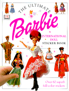 The Ultimate Barbie International Dolls Sticker Book