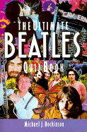 The Ultimate Beatles Quiz Book - Hockinson, Michael J