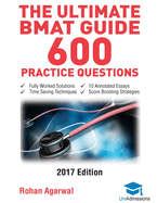 The Ultimate BMAT Guide - 600 Practice Questions