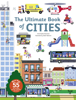 The Ultimate Book of Cities - Baumann, Anne-Sophie