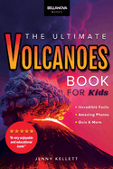 The Ultimate Book Volcanoes