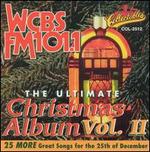 The Ultimate Christmas Album, Vol. 2: WCBS FM 101.1 - Various Artists