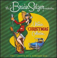The Ultimate Christmas Collection [CD/DVD] - The Brian Setzer Orchestra