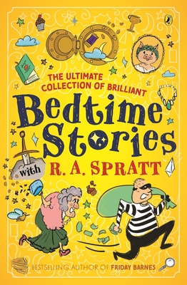 The Ultimate Collection of Brilliant Bedtime Stories with R.A. Spratt - Spratt, Ra