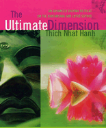 The Ultimate Dimension: An Advanced Dharma Retreat on the Avatamsaka and Lotus Sutras