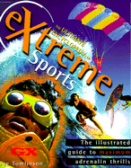 The Ultimate Encyclopedia of Extreme Sports