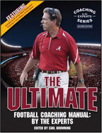 The Ultimate Football Coaching Manual: By the Experts