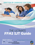 The Ultimate FPAS SJT Guide: 300 Practice Questions, Expert Advice, and Score Boosting Strategies for the NS Foundation Programme Situational Judgement Test