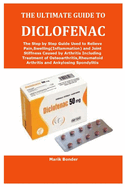 The Ultimate Guide to Diclofenac