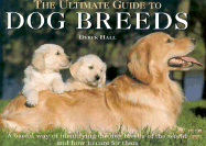 The Ultimate Guide to Dog Breeds - Hall, Derek