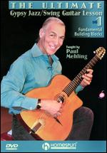 The Ultimate Gypsy Jazz/Swing Guitar Lesson: Fundamental Building Blocks - 