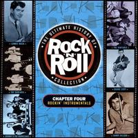 The Ultimate History of Rock & Roll Collection, Vol. 4: Rockin' Instrumentals - Various Artists