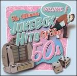 The Ultimate Jukebox Hits of the '50s, Vol. 1