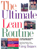 The Ultimate Lean Routine: 12 Week Cross Trainging Program and Fat Loss Program - Greg, Isaaes, and Isaacs, Greg