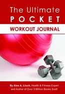 The Ultimate Pocket Workout Journal