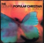 The Ultimate Popular Christian Songs