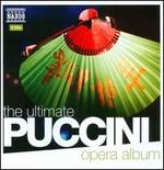 The Ultimate Puccini Opera Album