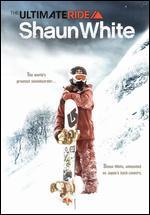 The Ultimate Ride: Shaun White