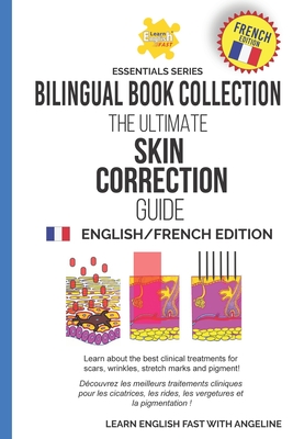 The Ultimate Skin Correction Guide: English/French Edition - Pompei, Angeline