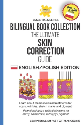 The Ultimate Skin Correction Guide: English/Polish Edition - Pompei, Angeline