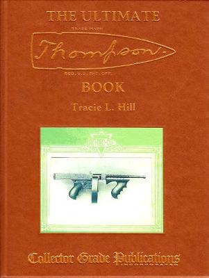 The Ultimate Thompson Book - Hill, Tracie L.