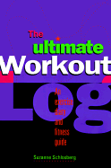The Ultimate Workout Log