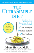 The Ultrasimple Diet: Kick-Start Your Metabolism and Safely Lose Up to 10 Pounds in 7 Days