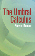 The Umbral Calculus