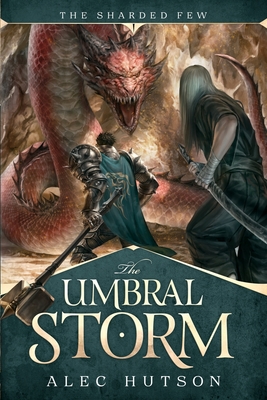 The Umbral Storm - Hutson, Alec