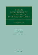 The UN Declaration on the Rights of Indigenous Peoples: A Commentary