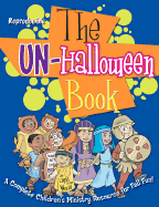 The Un-Halloween Book: A Complete Fall Festival for Children's Ministry