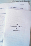 The Unauthorised Collection of John Kaldor