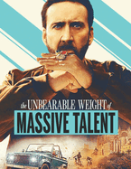 The Unbearable Weight of Massive Talent: Screenplay