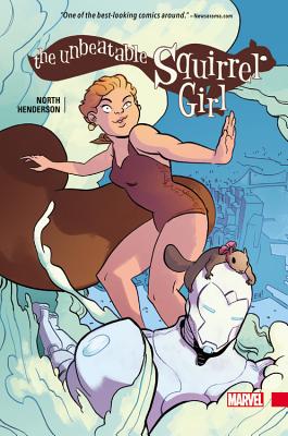 The Unbeatable Squirrel Girl Vol. 1 - North, Ryan (Text by), and Ditko, Steve (Text by), and Murray, Will (Text by)