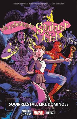 The Unbeatable Squirrel Girl Vol. 9: Squirrels Fall Like Dominoes - North, Ryan (Text by), and Henderson, Erica (Illustrator)