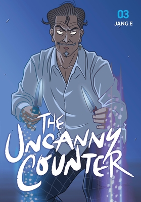 The Uncanny Counter, Vol. 3 - Jang E, Jang