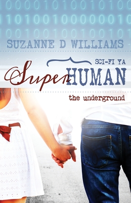 The Underground - Williams, Suzanne D