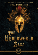 The Underworld Saga: Volume One