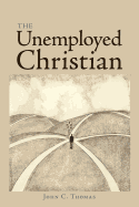 The Unemployed Christian