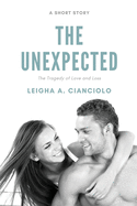 The Unexpected: A Short Story