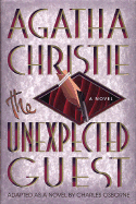 The Unexpected Guest: A Mystery