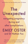 The Unexpected: Navigating Pregnancy During and After Complications