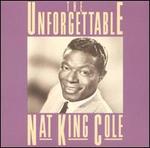 The Unforgettable Nat King Cole [1992]
