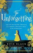 The Unforgetting: A spellbinding and atmospheric historical novel