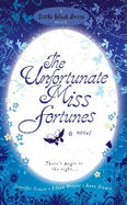 The Unfortunate Miss Fortunes